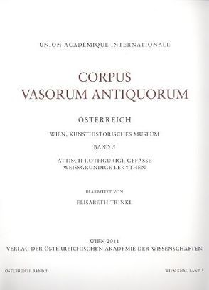 Corpus Vasorum Antiquorum Österreich Wien, Kunsthistorisches Museum Band 5 von Trinkl,  Elisabeth