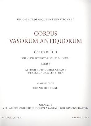 Corpus Vasorum Antiquorum Österreich Wien, Kunsthistorisches Museum Band 5 von Trinkl,  Elisabeth