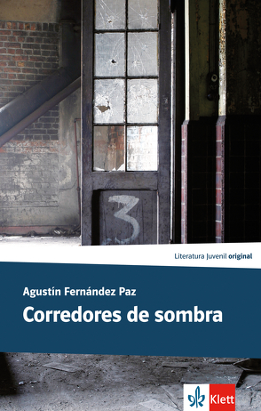 Corredores de sombra von Fernández Paz,  Agustín