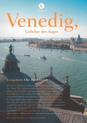 Corsofolio 8: Venedig, Geliebte des Auges von Heidenreich,  Elke