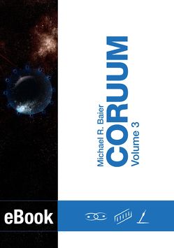 CORUUM Volume 3 von Baier,  Michael R