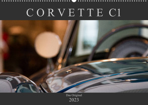 Corvette C1 – Das Original (Wandkalender 2023 DIN A2 quer) von Schürholz,  Peter