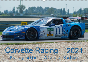 Corvette Racing 2021CH-Version (Wandkalender 2021 DIN A2 quer) von J. Koller,  Alois