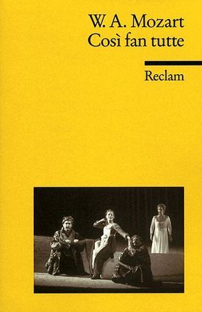 Cosi fan tutte von Mozart,  Wolfgang A