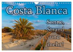 Costa Blanca – Sonne, Strand und mehr (Wandkalender 2024 DIN A4 quer), CALVENDO Monatskalender von Sobottka,  Joerg