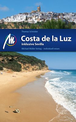 Costa de la Luz Reiseführer Michael Müller Verlag von Schroeder,  Thomas