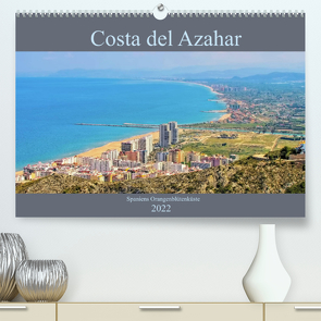 Costa del Azahar – Spaniens Orangenblütenküste (Premium, hochwertiger DIN A2 Wandkalender 2022, Kunstdruck in Hochglanz) von LianeM