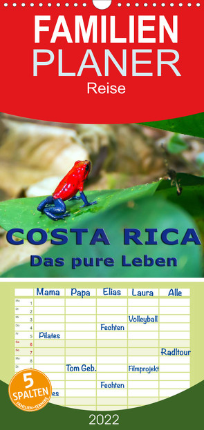 Familienplaner Costa Rica – das pure Leben (Wandkalender 2022 , 21 cm x 45 cm, hoch) von Berlin, Schoen,  Andreas