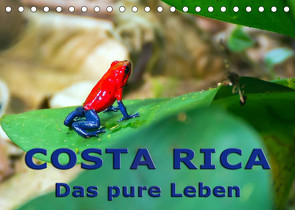 Costa Rica – das pure Leben (Tischkalender 2022 DIN A5 quer) von Berlin, Schoen,  Andreas