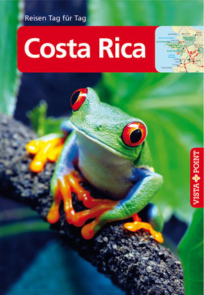 Costa Rica – VISTA POINT Reiseführer Reisen Tag für Tag von Egelkraut,  Ortrun