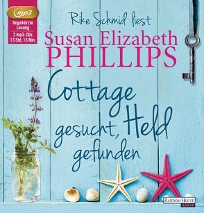 Cottage gesucht, Held gefunden von Geng,  Claudia, Phillips,  Susan Elizabeth, Schmid,  Rike