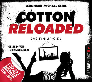 Cotton Reloaded – Folge 31 von Kluckert,  Tobias, Seidl,  Leonhard Michael