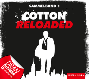 Cotton Reloaded – Sammelband 01 von Gardemann,  Jan, Giordano,  Mario, Kluckert,  Tobias, Mennigen,  Peter