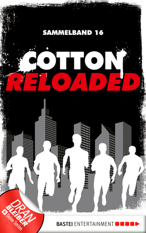 Cotton Reloaded – Sammelband 16 von Bekker,  Alfred, Buslau,  Oliver, Stahl,  Timothy