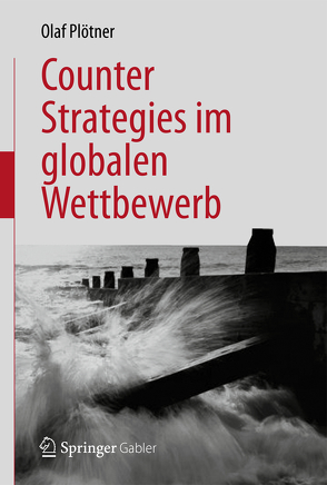 Counter Strategies im globalen Wettbewerb von Plötner,  Olaf