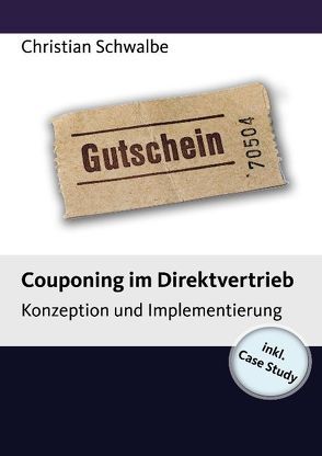 Couponing im Direktvertrieb von Schwalbe,  Christian