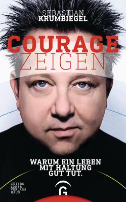 Courage zeigen von Krumbiegel,  Sebastian