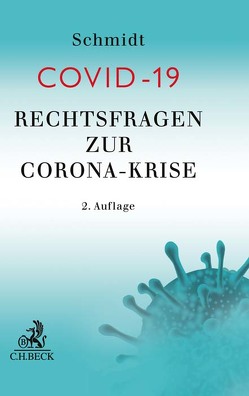 COVID-19 von Achilles-Pujol,  Charlotte, Artz,  Markus, Brübach,  Thomas, Dickmann,  Frank, Haschert,  Thomas, Klumb,  Valentin, Knops,  Kai-Oliver, Lindner,  Josef Franz, Lorenz,  Stephan, Löser,  Arne, Noack,  Ulrich, Orth,  Jan F., Rau,  Ingo, Rixecker,  Roland, Schmidt,  Hubert, Schumm,  Martin, Staudinger,  Ansgar, Streyl,  Elmar, Thume,  Karl-Heinz, Thürk,  Sophie Charlotte, Winter,  Thomas, Zschieschack,  Frank