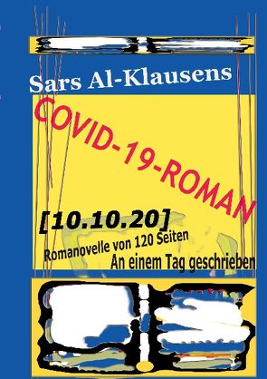 Covid-19-Roman [10.10.20] von Al-Klausens,  Sars