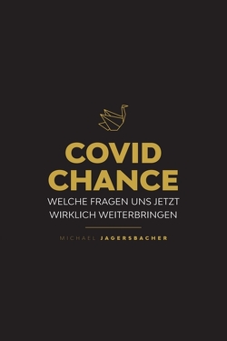 Covid Chance von Jagersbacher,  Michael