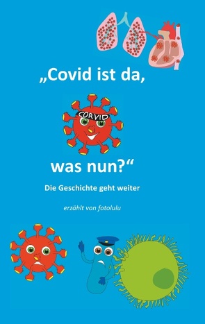 Covid ist da, was nun? von fotolulu