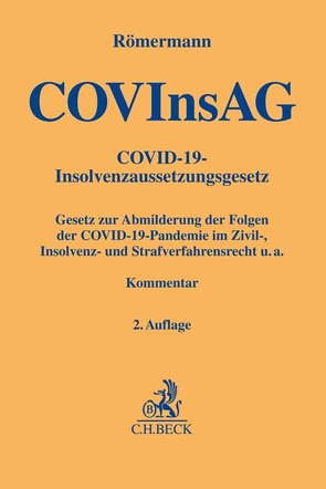 COVInsAG von Busch,  David-Alexander, Grupe,  Lars, Kästner,  Andreas, Nawroth,  Mario, Römermann,  Volker, Scheel,  Christine