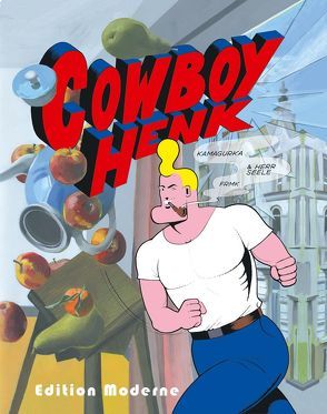 Cowboy Henk von Erdorf,  Rolf, Herr Seele, Kamagurka