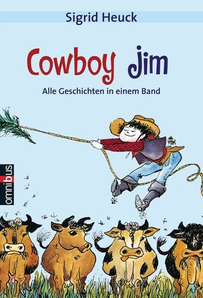 Cowboy Jim von Heuck,  Sigrid