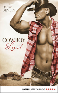 Cowboylust von Arnold,  Jacqueline, Devlin,  Delilah