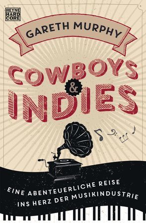 Cowboys & Indies von Gockel,  Bernd, Murphy,  Gareth