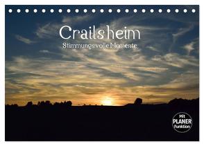 Crailsheim – Stimmungsvolle Momente (Tischkalender 2024 DIN A5 quer), CALVENDO Monatskalender von Sigwarth,  Karin