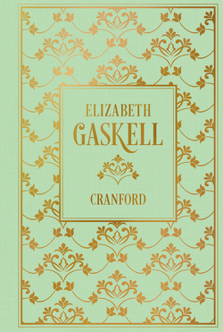 Cranford von Gaskell,  Elizabeth