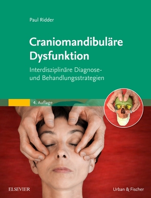 Craniomandibuläre Dysfunktion von Ridder,  Paul