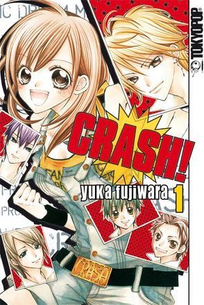 Crash! 01 von Fujiwara,  Yuka