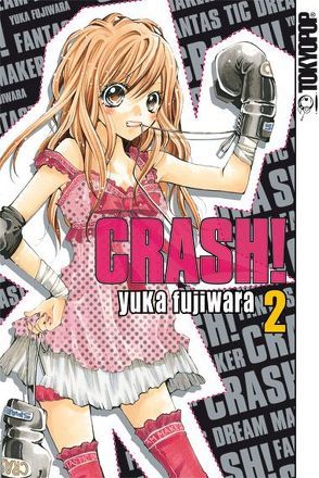 Crash! 02 von Fujiwara,  Yuka