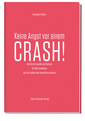 Keine Angst vor einem Crash! von Stöver,  Burghard