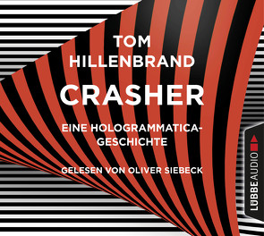 Crasher von Hillenbrand,  Tom, Siebeck,  Oliver