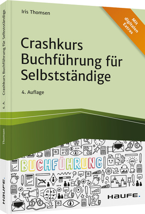 Crashkurs Buchführung für Selbstständige von Thomsen,  Iris