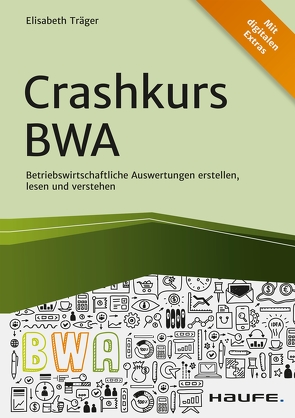 Crashkurs BWA von Träger,  Elisabeth