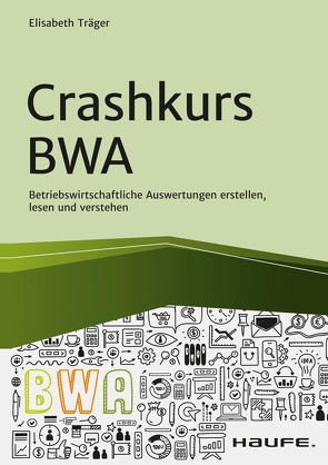 Crashkurs BWA von Träger,  Elisabeth