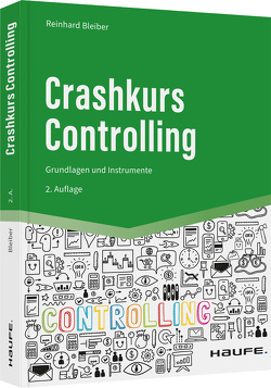 Crashkurs Controlling von Bleiber,  Reinhard