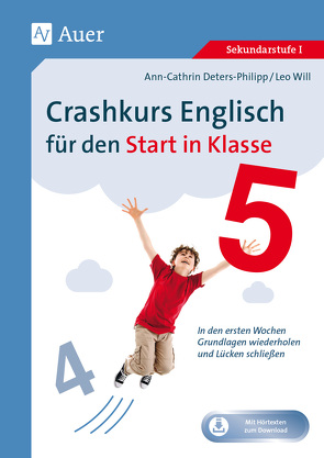 Crashkurs Englisch für den Start in Klasse 5 von Deters-Philipp,  Ann-Cathrin, Will,  Leo