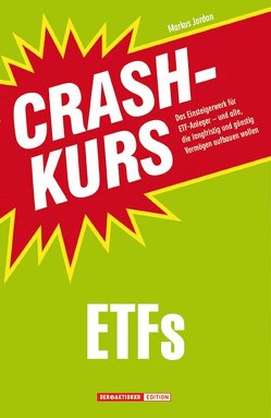 Crashkurs ETFs von Jordan,  Markus