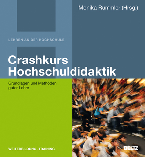 Crashkurs Hochschuldidaktik von Rummler,  Monika