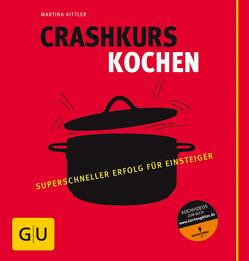 Crashkurs Kochen von Kittler,  Martina