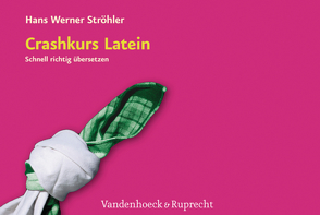 Crashkurs Latein von Ströhler,  H. W.