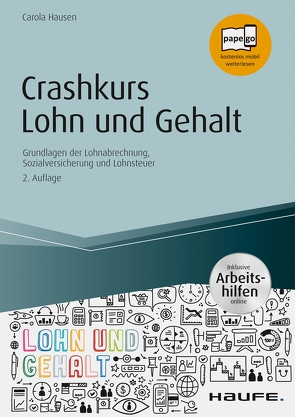 Crashkurs Lohn und Gehalt – inkl. Arbeitshilfen online von Hausen,  Carola