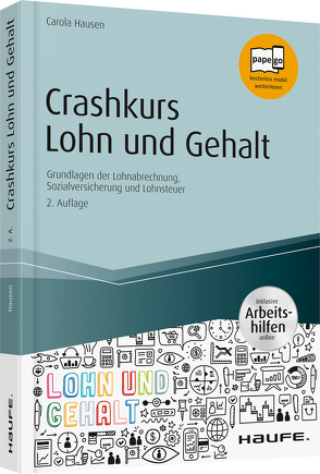 Crashkurs Lohn und Gehalt – inkl. Arbeitshilfen online von Hausen,  Carola