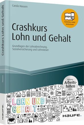 Crashkurs Lohn und Gehalt – inkl. Arbeitshilfen online von Hausen,  Carola