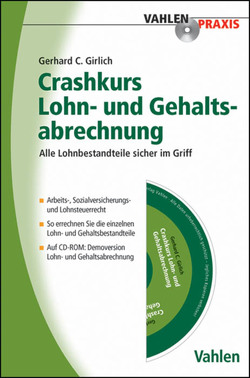 Crashkurs Lohn- und Gehaltsabrechnung von Girlich,  Gerhard C.